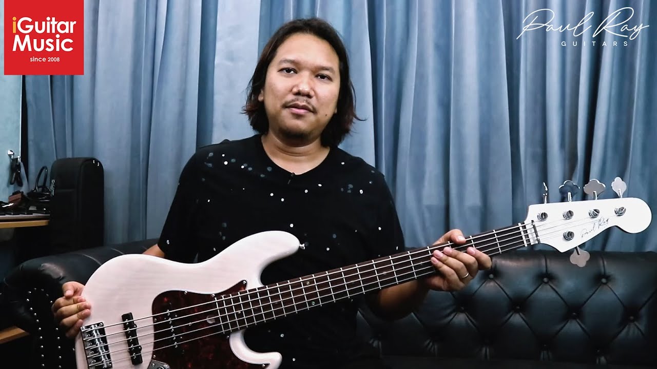 [iGuitarMusic] รีวิว l เบส Paul Ray รุ่น PJB5 - ACTIVE Ash Jazz Bass โดย Pong Chakrapol