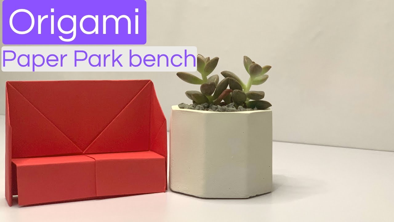 NEW Origami Paper Park Bench | How to make a paper park bench easy