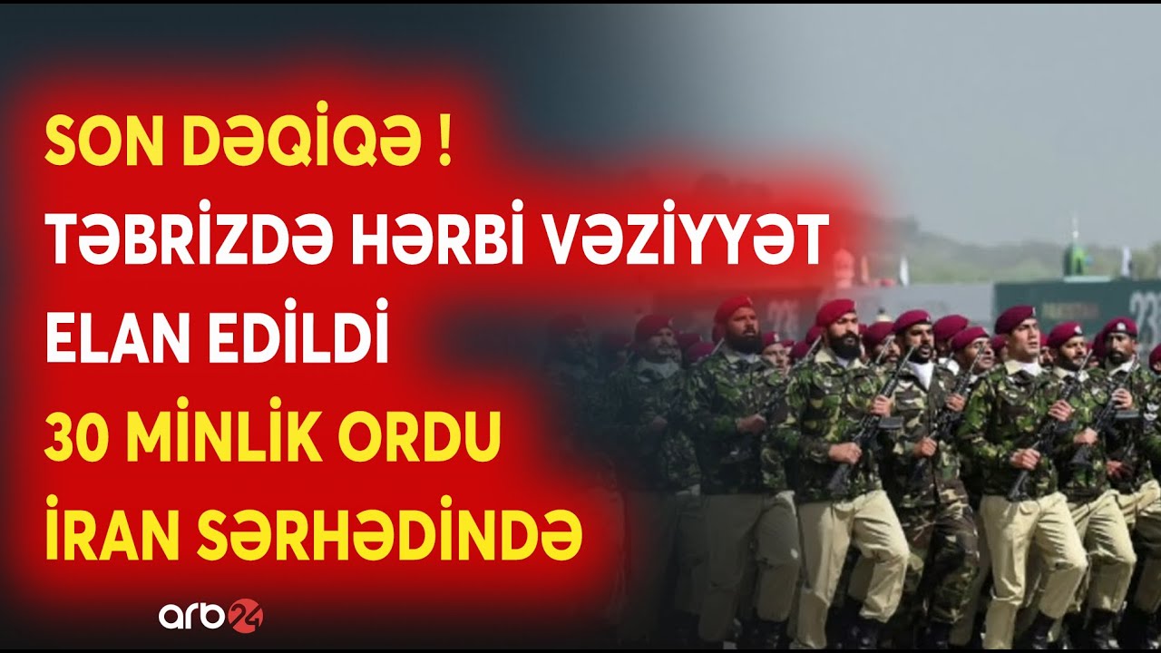 SON DƏQİQƏ! Qardaş ölkənin ordusu İran SƏRHƏDİNDƏ! - AVİADAŞIYICILAR HƏRƏKƏTƏ KEÇDİ - NƏ BAŞ VERİR?