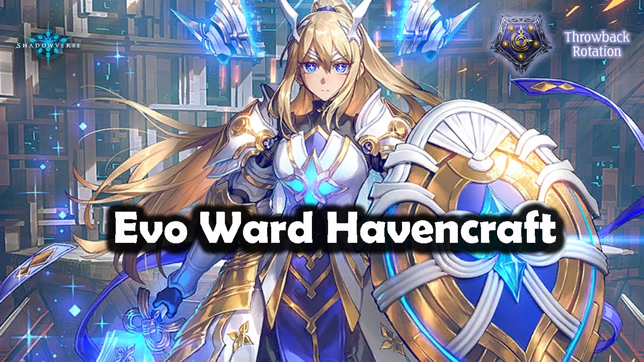 Shadowverse - Evo Ward Havencraft | Roar of the Godwyrm | Throwback Rotation #Shadowverse