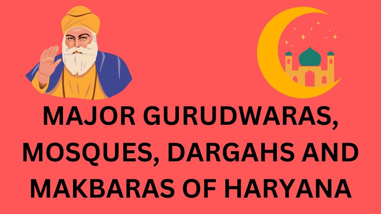 Gurudwaras Mosques Dargahs and Makbaras Of #haryana @SarkariUdaanBharath#hssc #cet #hcs #hpsc #facts