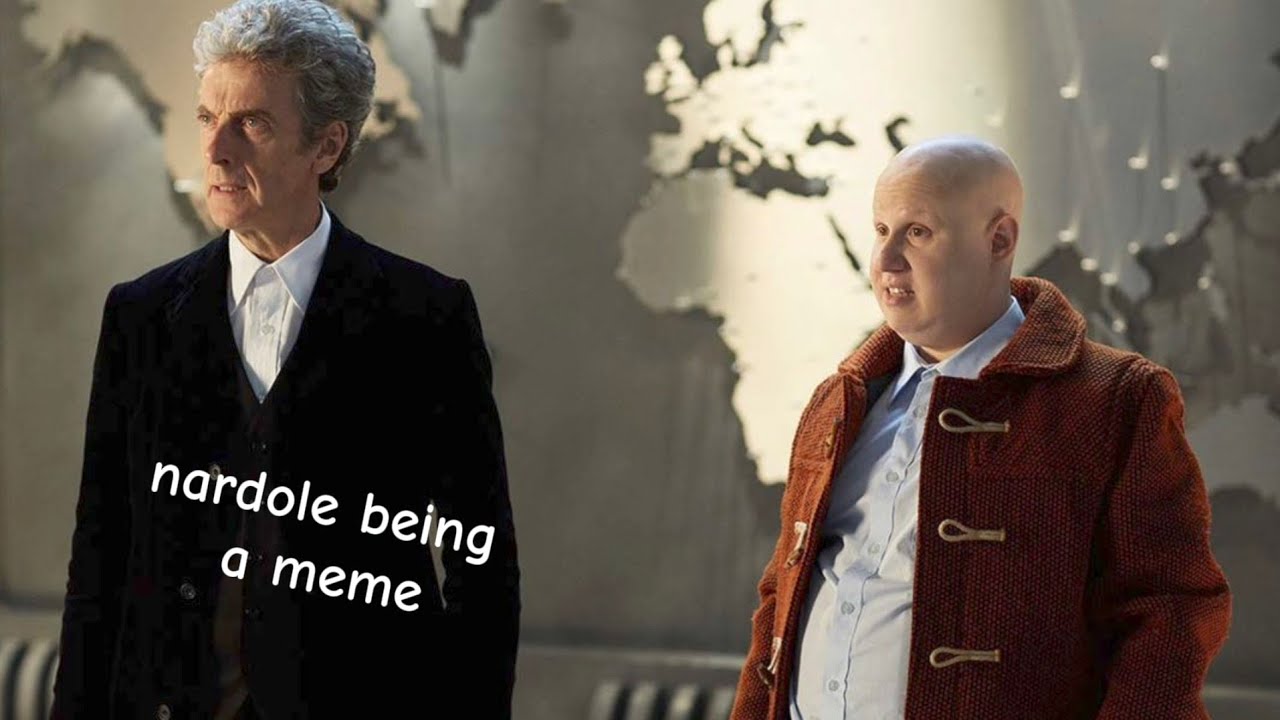 Nardole being a meme for 3 minutes