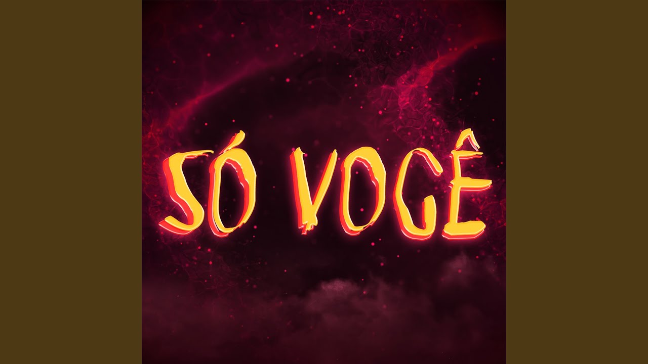 S&oacute; Voc&ecirc; (Remix)