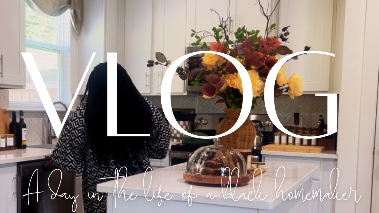 A DAY IN THE LIFE OF A BLACK HOMEMAKER | HOMEMAKER DIARIES |