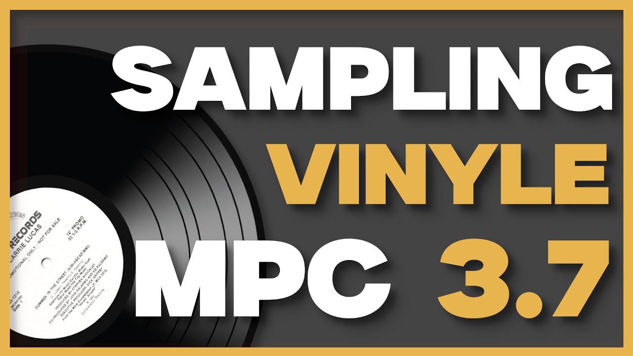 MPC 3.7 - Maitrise le Sampling vinyle en 5 minutes [TUTO EXPRESS]