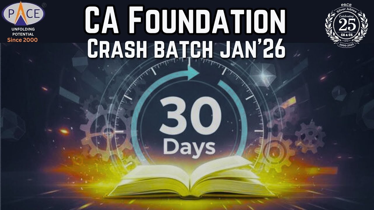 Day 3 Crash Batch CA Foundation Jan&rsquo;26 | PACE