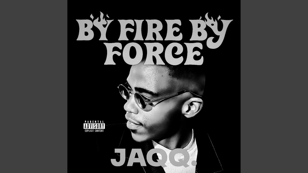 BY FIRE BY FORCE