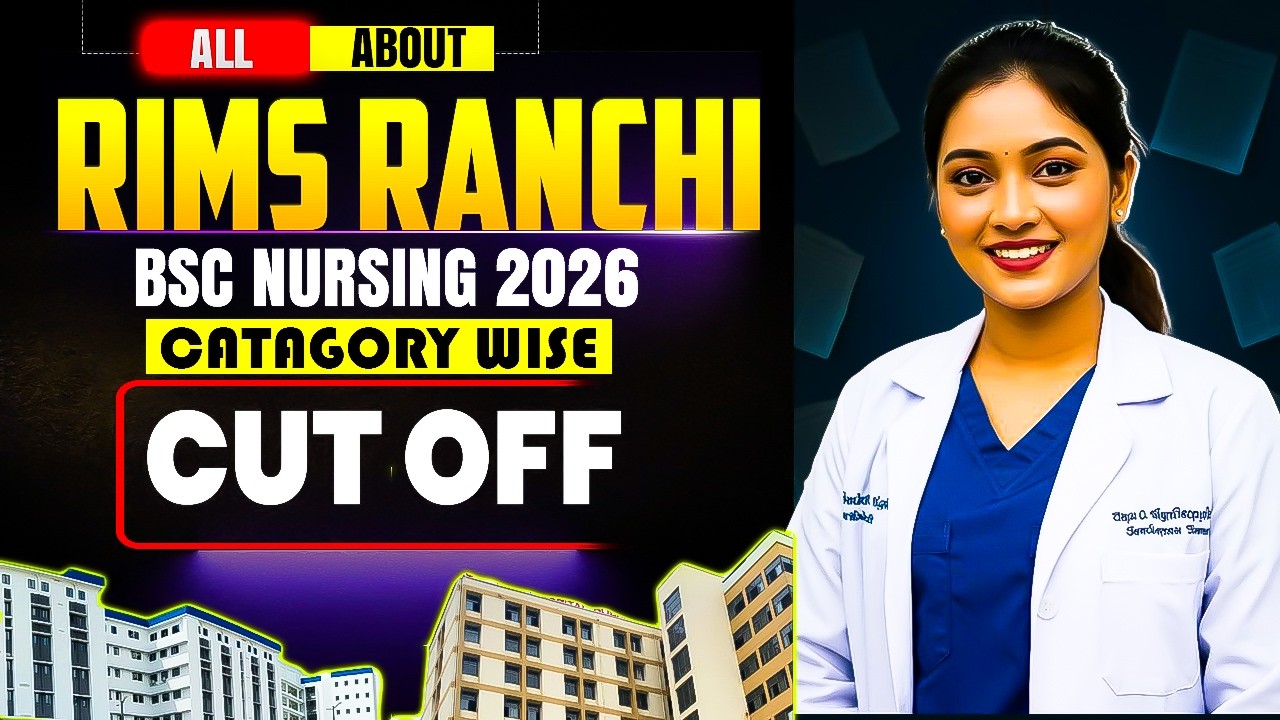 RIMS Ranchi BSc Nursing Cut Off 2026 | Previous Year + Expected Category Wise