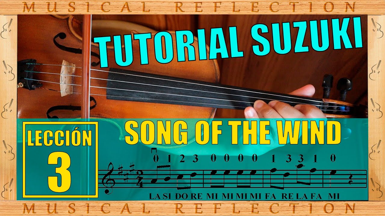 Suzuki LECCIÓN 3 Song of the Wind Tutorial Completo - Curso de Violín para Principiantes