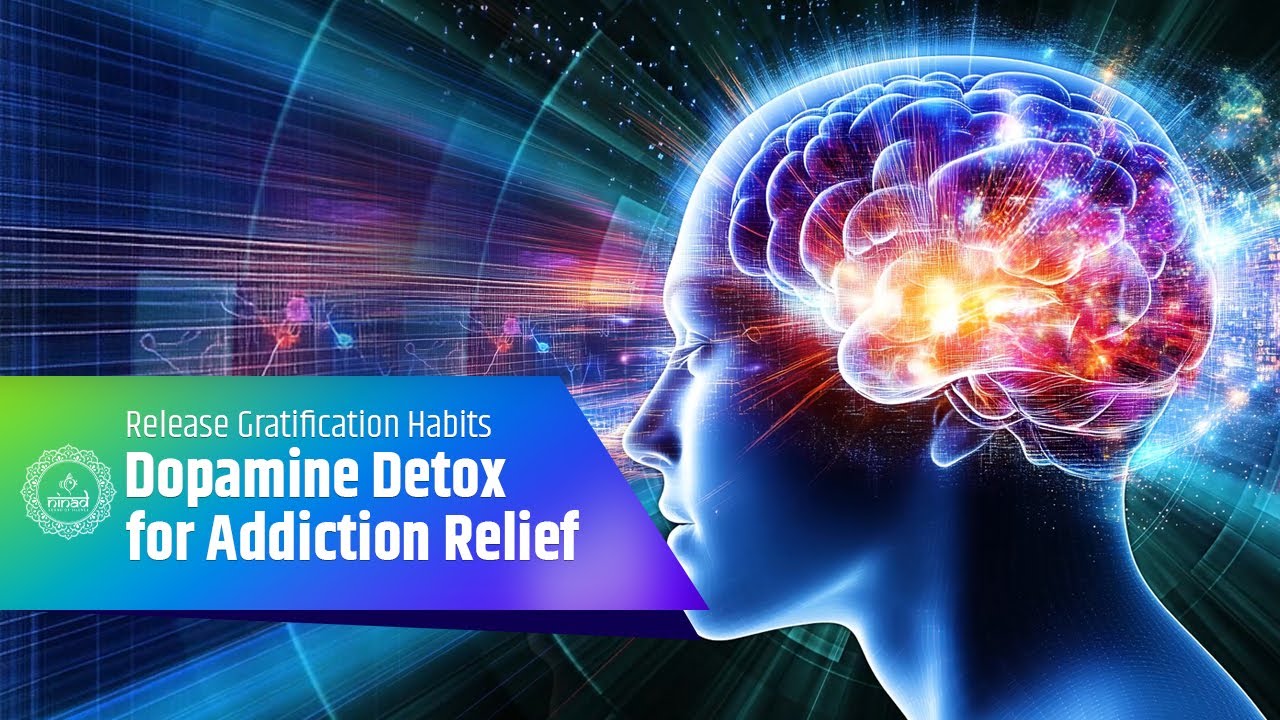 Dopamine Detox for Addiction Relief | Release Instant Gratification Habits | Binaural Beats