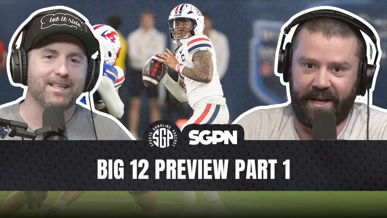 2026 Big 12 College Football Predictions, Odds & Win Totals (Part 1)