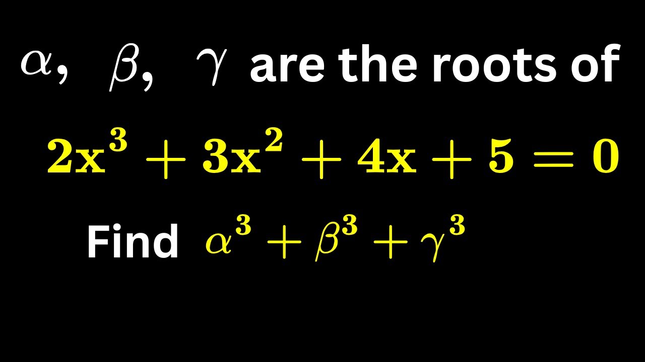 Сумма кубов корней | 𝛼³+𝛽³+𝛾³ без нахождения корней