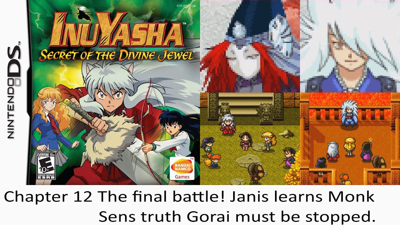 InuYasha-Secret of the Divine Jewel-USA-Chapter 12 The final battle!-Nintendo DS Playthrough