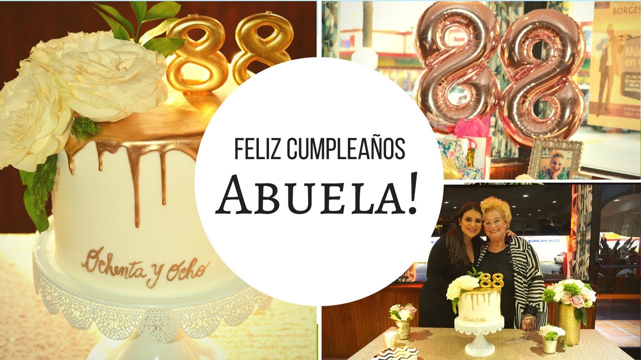 Abuela Cumple 88 Años!
