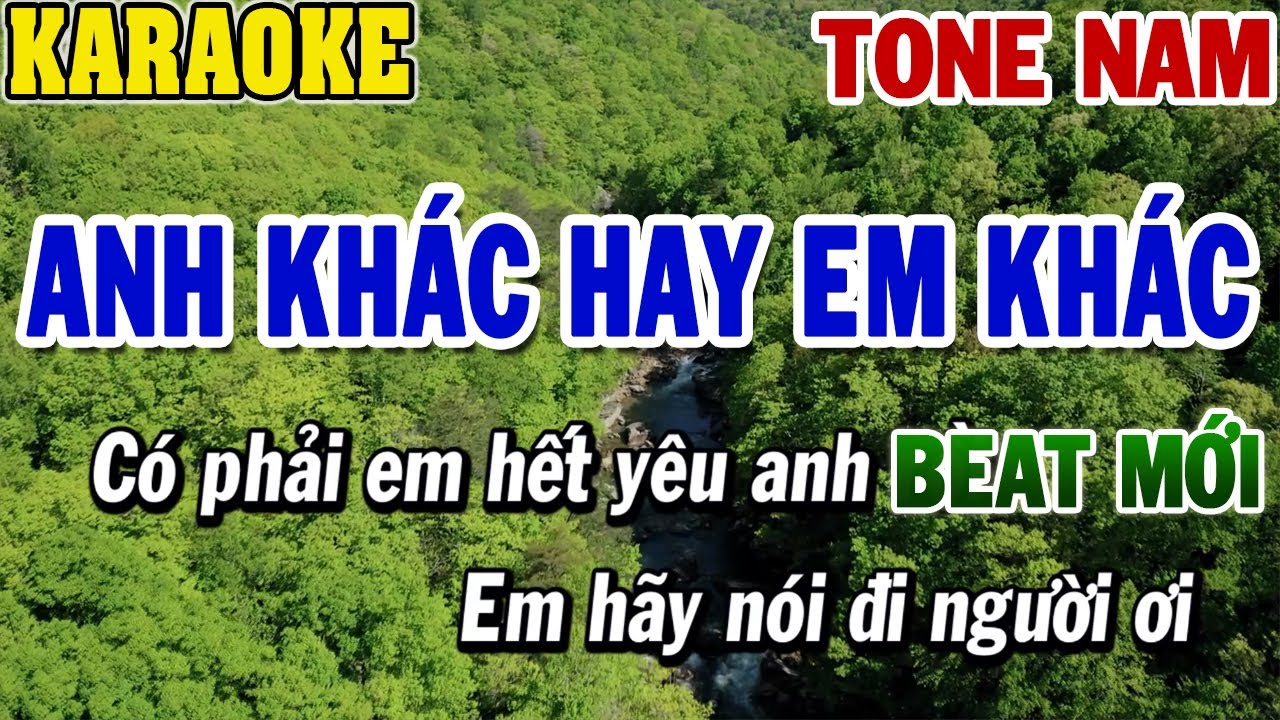 Karaoke Anh Khác Hay Em Khác Tone Nam | Karaoke Beat | 84