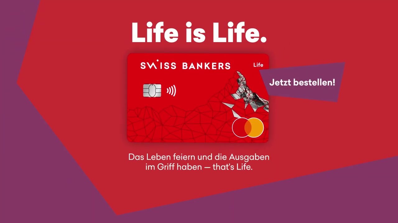 Life is Life - Swiss Bankers