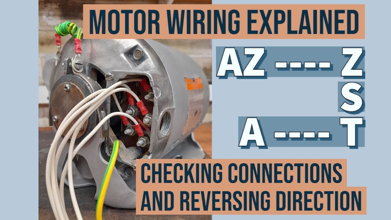 Single-phase induction motor wiring AZ, A, Z, S and T | start and run windings | motor direction