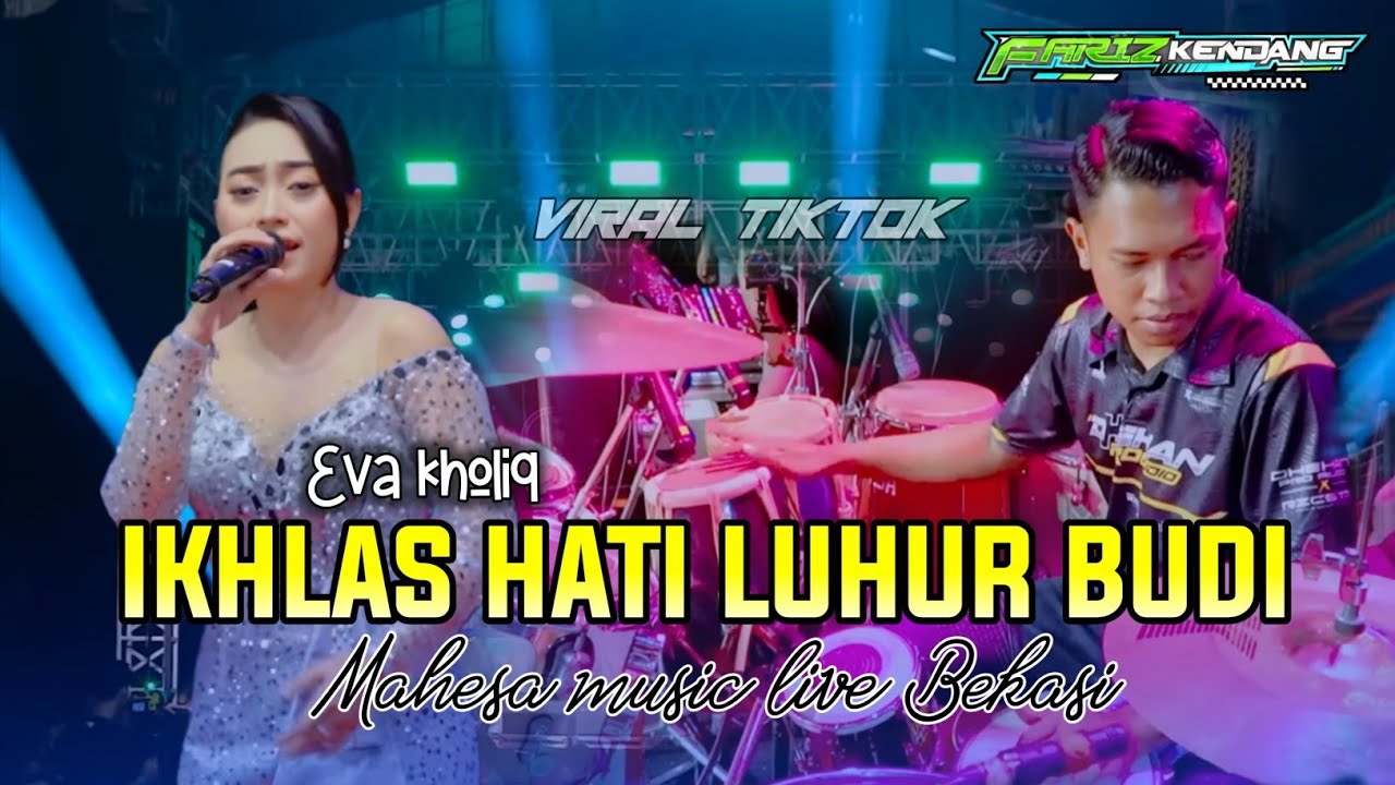 Eva kholiq -( ANDAI ) ihklas hati luhur budi COVER FARIS KENDANG MAHESA MUSIC