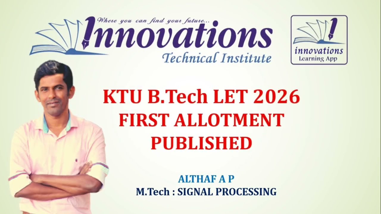 KTU B.Tech LET 2026 | First Allotment Published