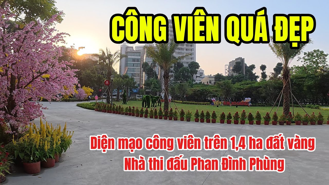 Nhà Thi Đấu Phan Đình Phùng hoàn tất chỉnh trang  25/1-thêm một công viên phục vụ người dân Tết
