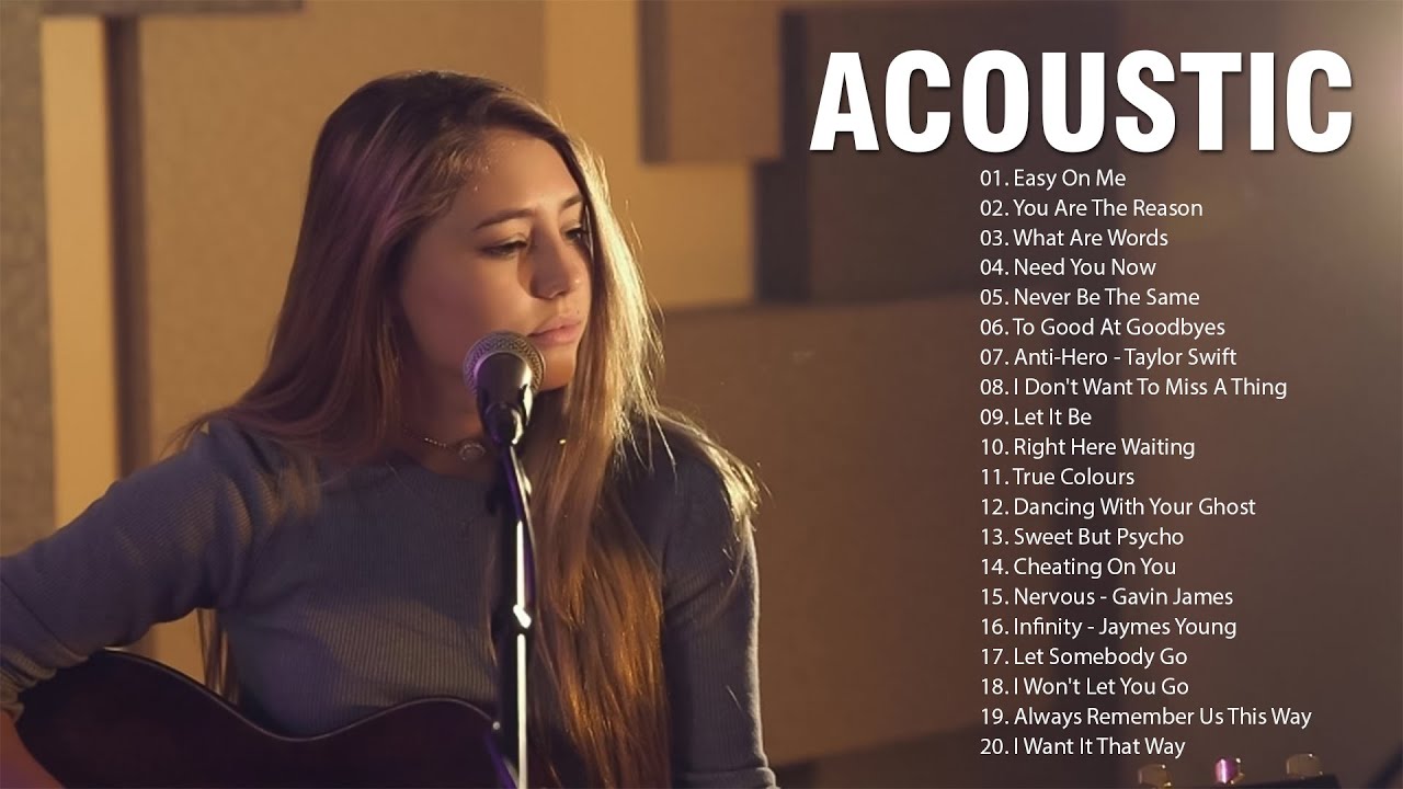 Acoustic Songs Cover 2023 Collection - Best Guitar Acoustic Cover Of Popular Love Songs Ever