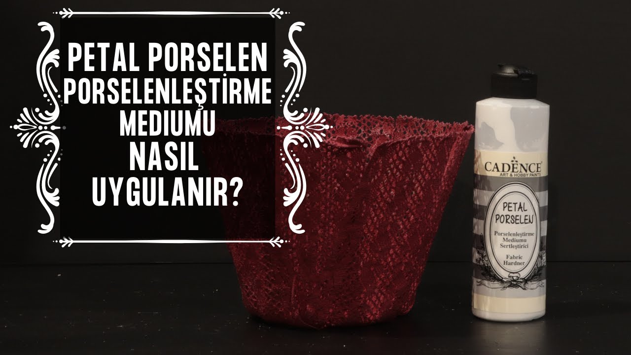 Cadence Petal Porselen Porselenleştirme Mediumu & Sertleştirici Nasıl Uygulanır?