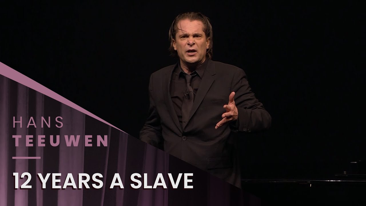 Hans Teeuwen - Twelve Years a Slave - Echte Rancune