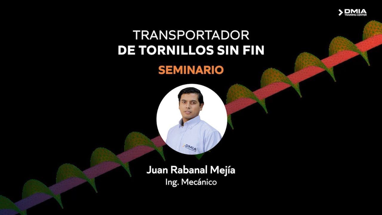 ¡TRANSPORTADOR DE TORNILLOS SIN FIN! - SEMINARIO