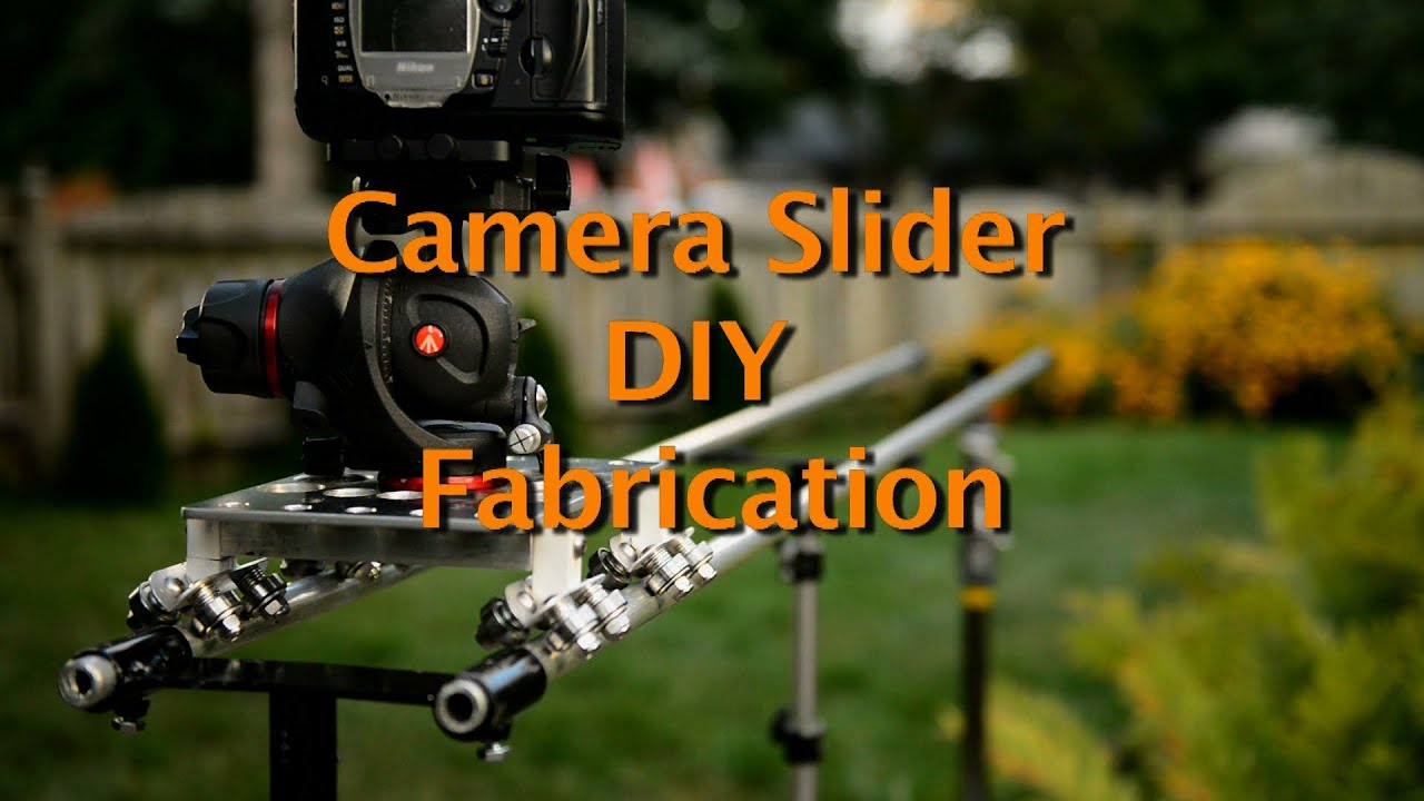 Camera Slider DIY Fabrication
