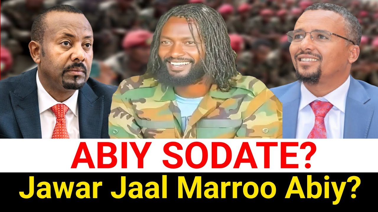  Jawaar Iccitii Waraanaa Saaxile: Marroo fi Abiy Adda Lolaa Haaraatti | Moha Oromo 