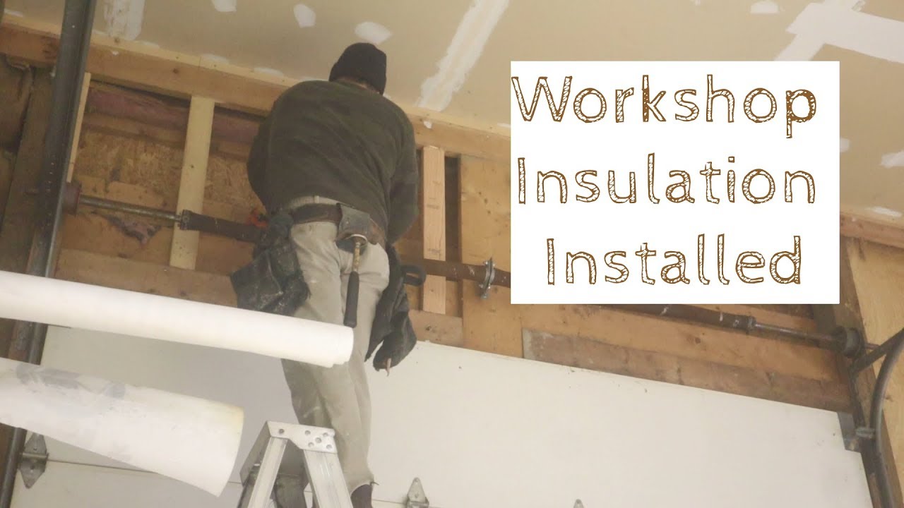 Workshop Insulation Installed
