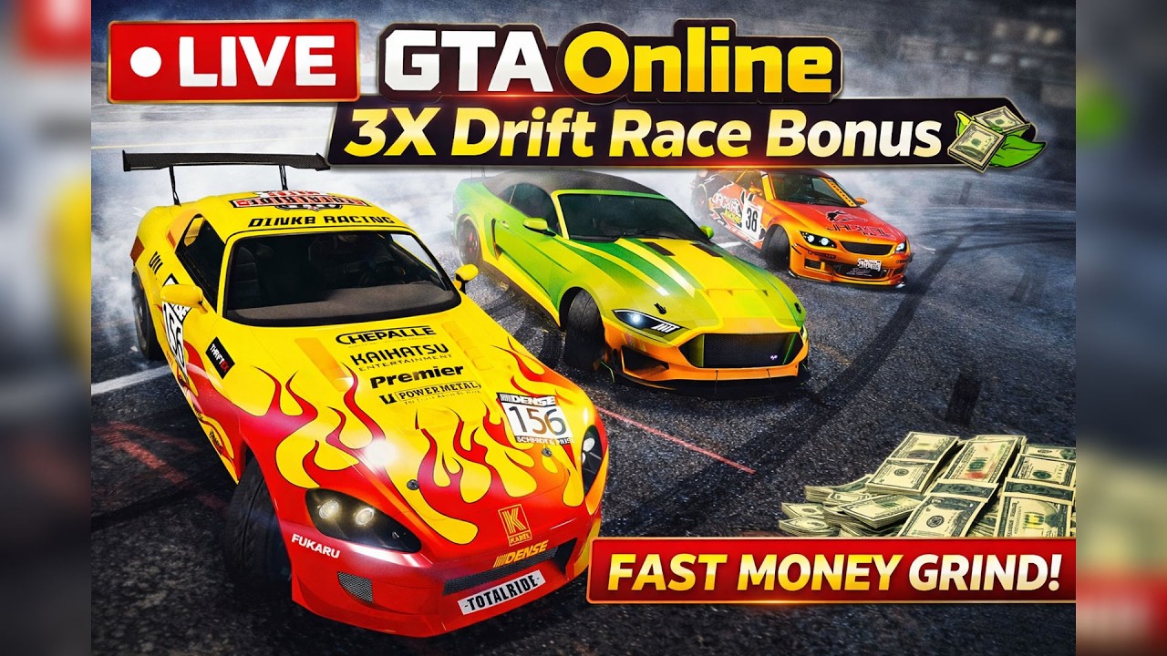GTA Online LIVE 🔴 | 3X Drift Race Bonus 💸 | Fast Money Grind!