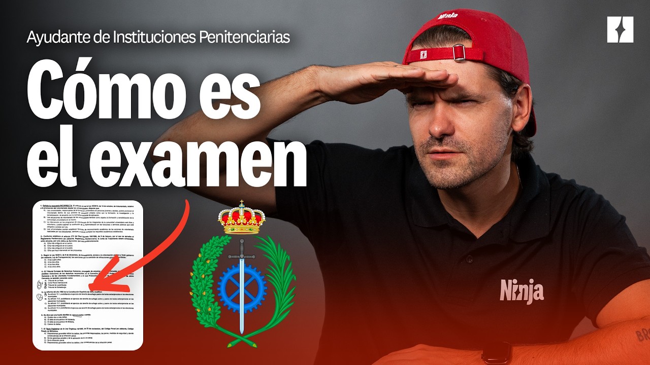 Cómo es el Examen de Instituciones Penitenciarias | Formación Ninja