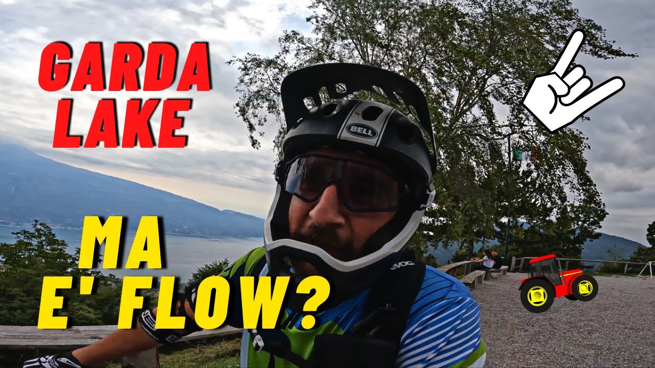 MTB: SONO ABBASTANZA FLOW QUESTI TRAIL SUL LAGO DI GARDA ?
