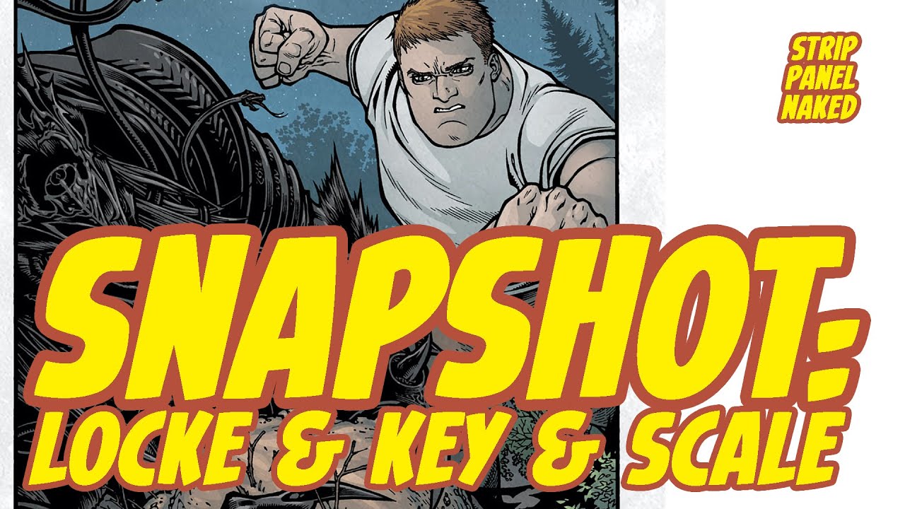 SNAPSHOT: Locke & Key & Scale