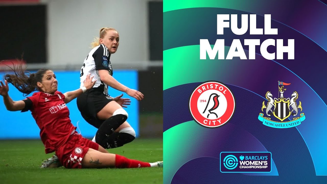 Full Match: Bristol City v Newcastle United | Barclays Women's Championship 2024/25