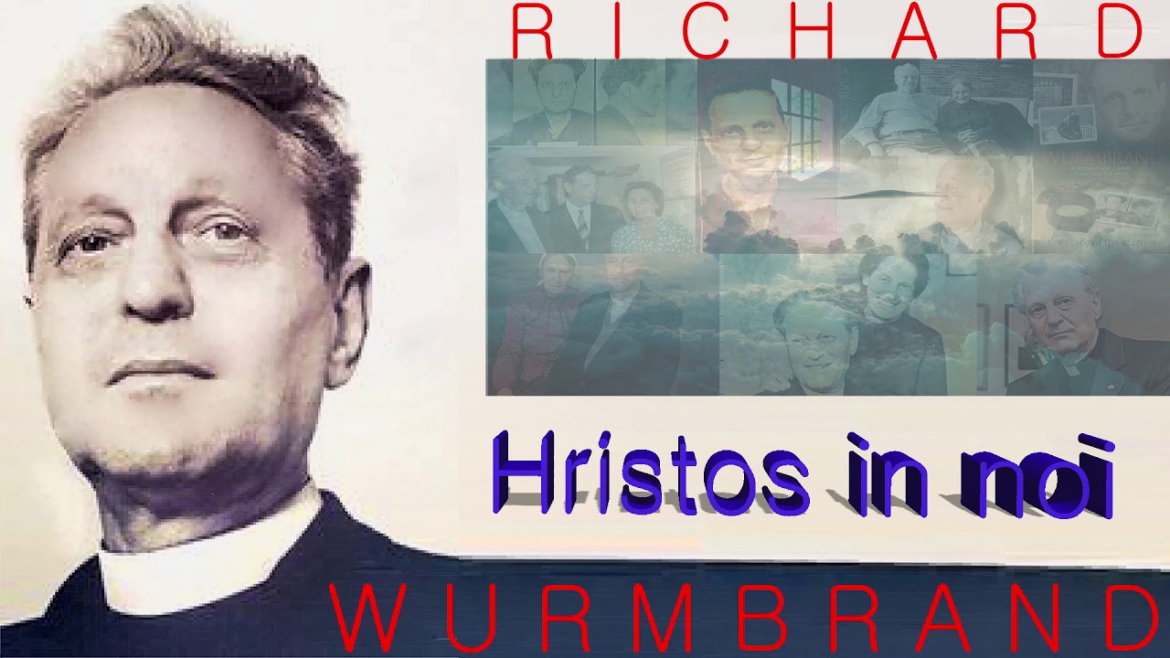 32.  Hristos in noi  -  Richard Wurmbrand