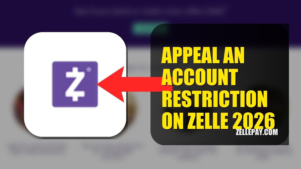 How To Appeal An Account Restriction On Zelle 2026 (EASY GUIDE)