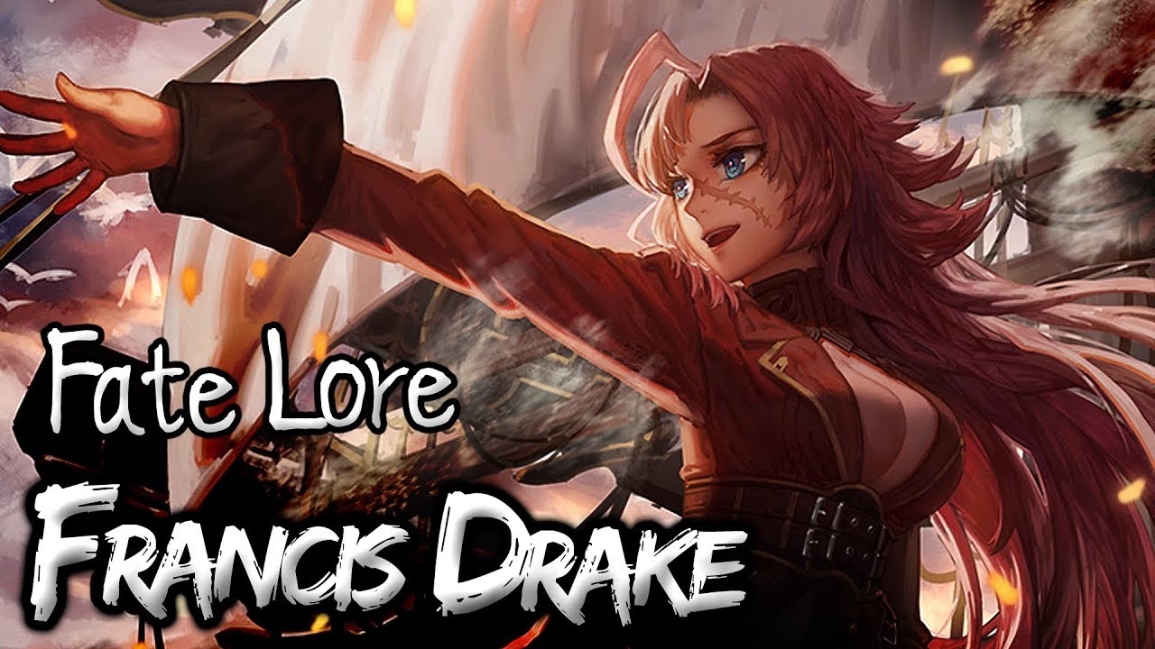 Fate Lore - The Tale of Francis Drake [Fate/Extra & FGO]