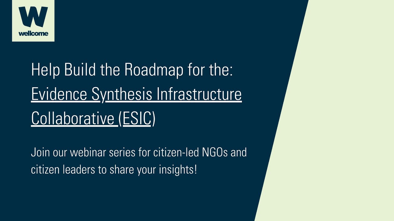 Help build the roadmap for the Evidence Synthesis Infrastructure Collaborative