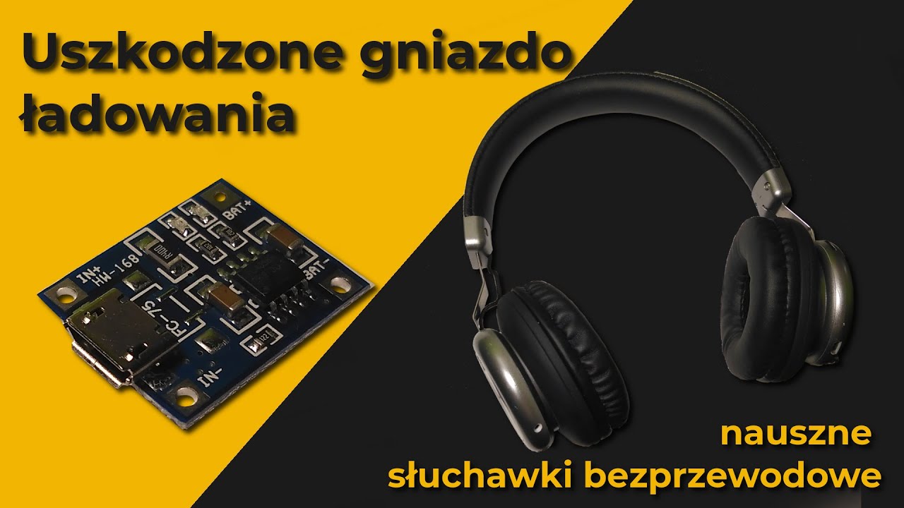 Naprawa uszkodzonego gniazda ładowania w słuchawkach bezprzewodowych.