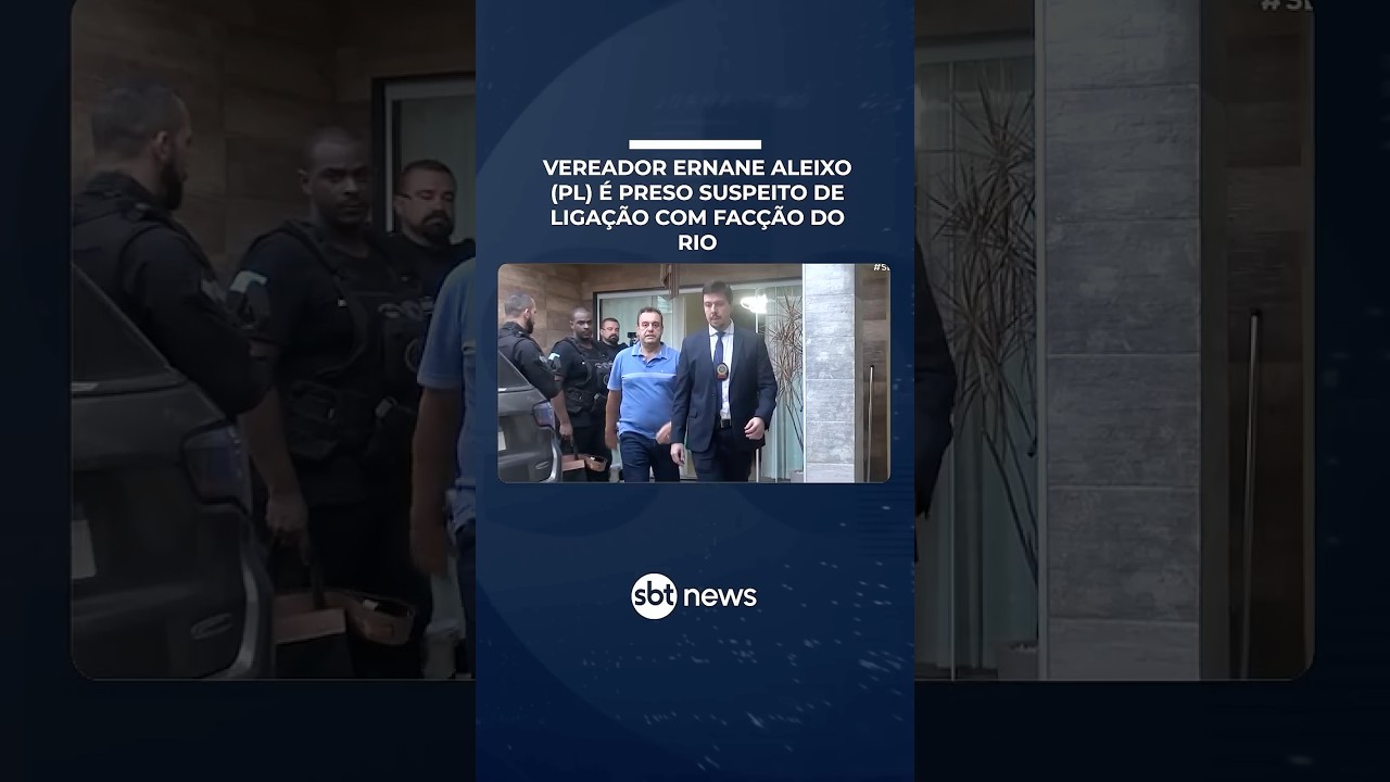 Vereador do PL &eacute; preso suspeito de integrar &ldquo;bra&ccedil;o pol&iacute;tico&rdquo; de fac&ccedil;&atilde;o no Rio | #SBTBrasil