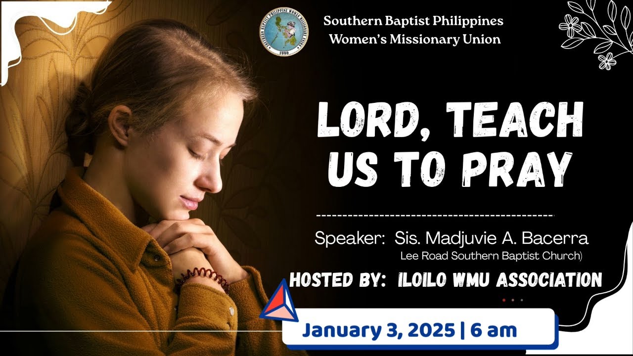 SBPWMU Prayer & Devotion | January 3, 2026 | Lord Teach Us to Pray