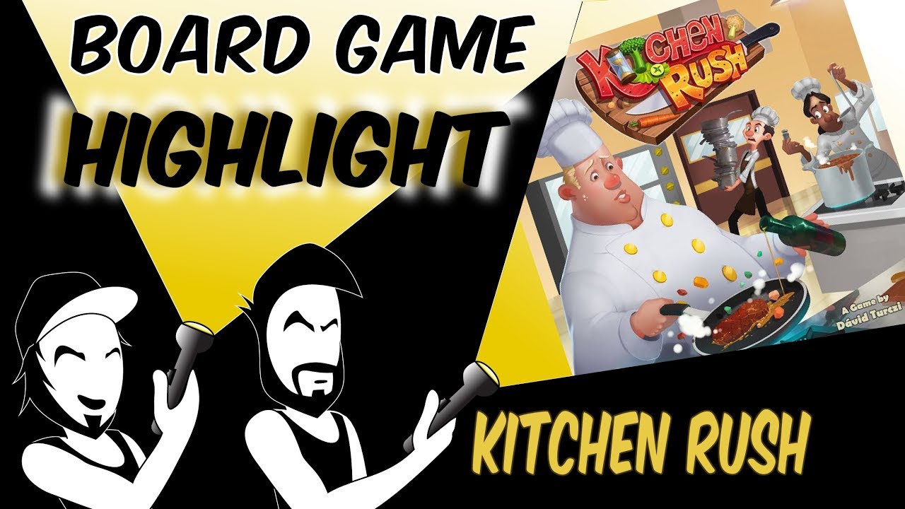 Board Game Highlight: Kitchen Rush!