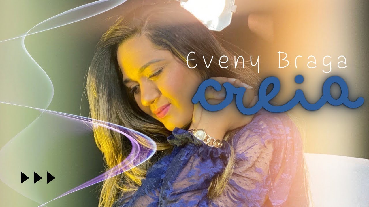 CREIA - EVENY BRAGA - Cover OzÉIAS DE PAULA