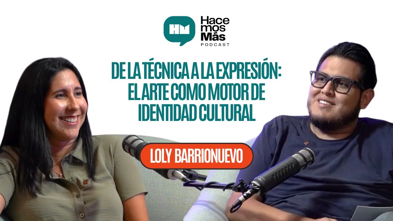 De la técnica a la expresión: El arte como motor de identidad cultural - Loly Barrionuevo