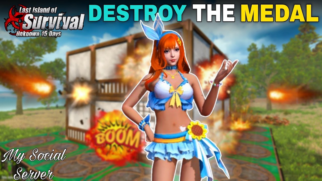DESTROY MEDAL IN SOCIAL SERVER 🥇| LAST ISLAND OF SURVIVAL #lios