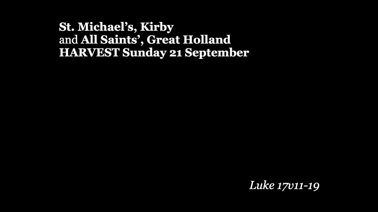 Luke 17v11-19 Harvest
