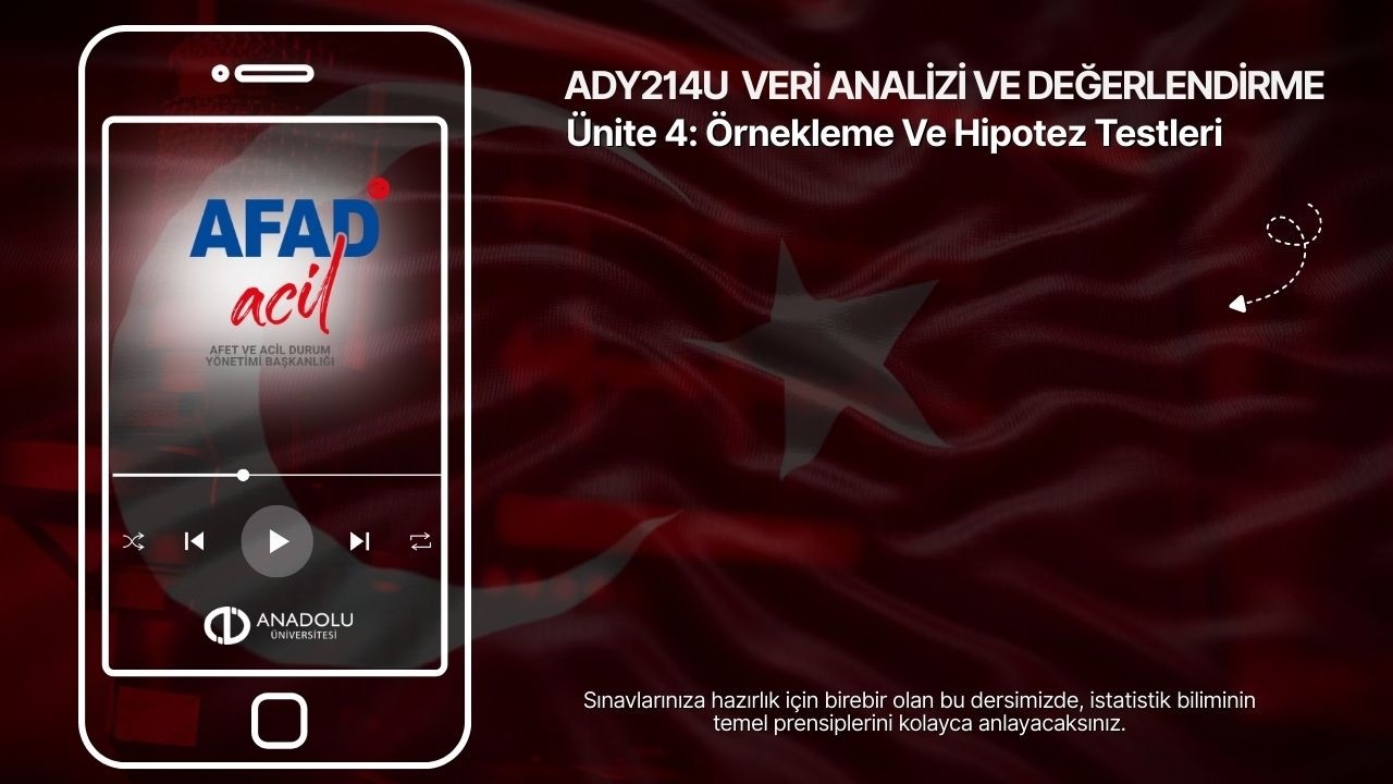 Ünite 4: Örnekleme ve Hipotez Testleri | İstatistik Vize Final Konu Anlatımı
