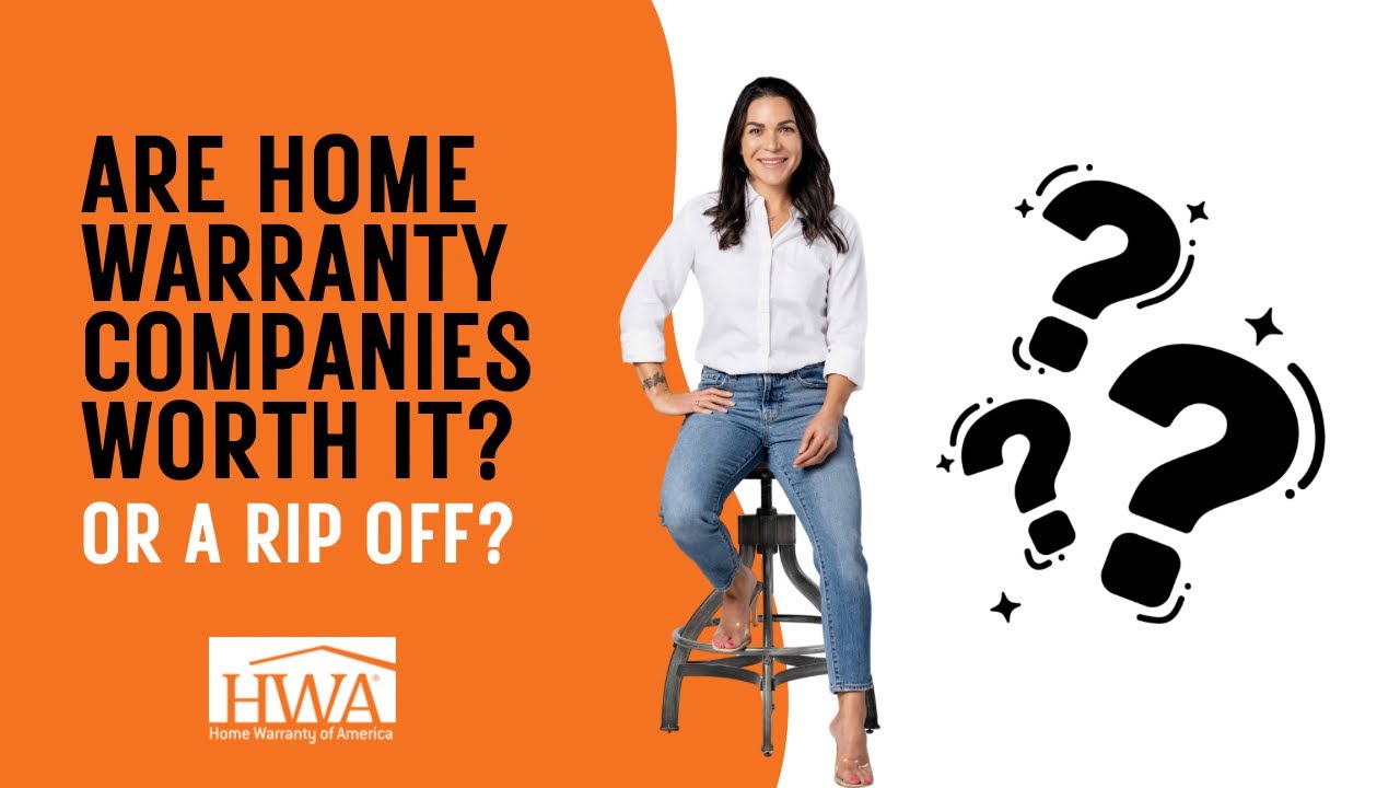 Are Home Warranty Companies Worth It? Or a rip off? 